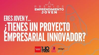 Abierto el plazo para optar a los I Premios de Emprendimiento Joven-Carné Joven de la Comunidad de Madrid