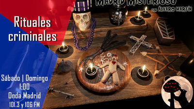 Madrid Misterioso: Rituales criminales 18.06.2022