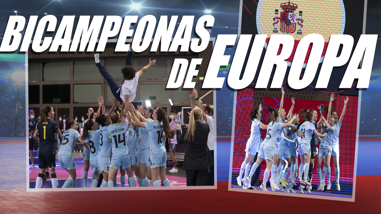 La Selección española femenina logra su segunda Eurocopa de fútbol sala