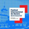 Programación completa del Festival Internacional de Verano de El Escorial