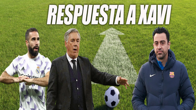 Ancelotti y Carvajal responden a Xavi: "Hablar de buena suerte oculta tus propios problemas"