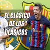 Benzema contra Lewandowski, duelo de referentes en el clásico