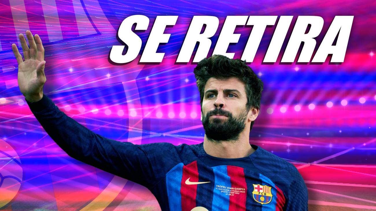 Gerard Piqué anuncia su retirada