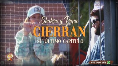 Shakira y Piqué cierran el último capítulo de su historia de amor