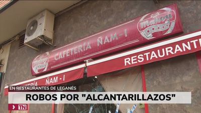 Ola de robos en bares y restaurantes de Leganés a base de "alcantarillazos"