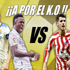 Real Madrid-Atlético de Madrid, todo o nada en la Copa del Rey