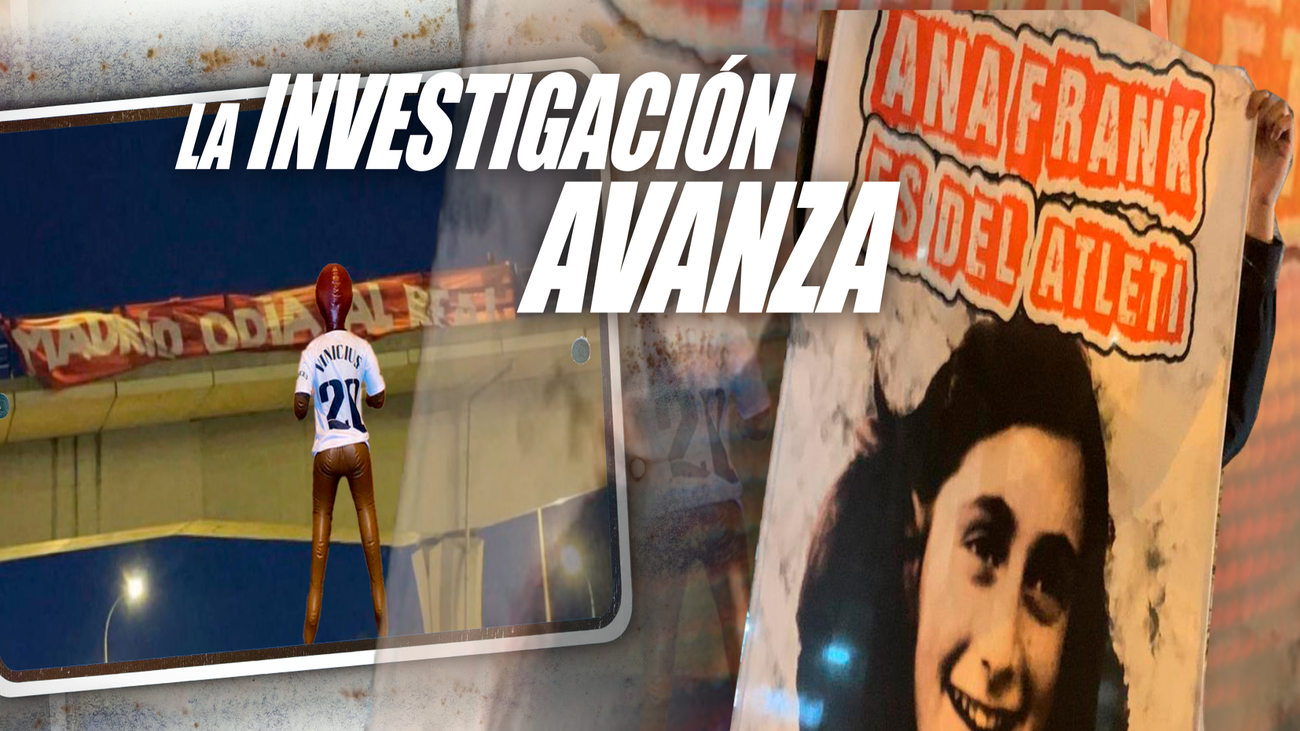 Avanza la investigación del muñeco de Vinicius y se investiga la pancarta 'Ana Frank es del Atleti'