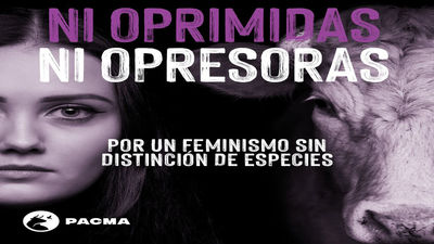 Polémica campaña de Pacma por el 8-M, equipara a mujeres con vacas
