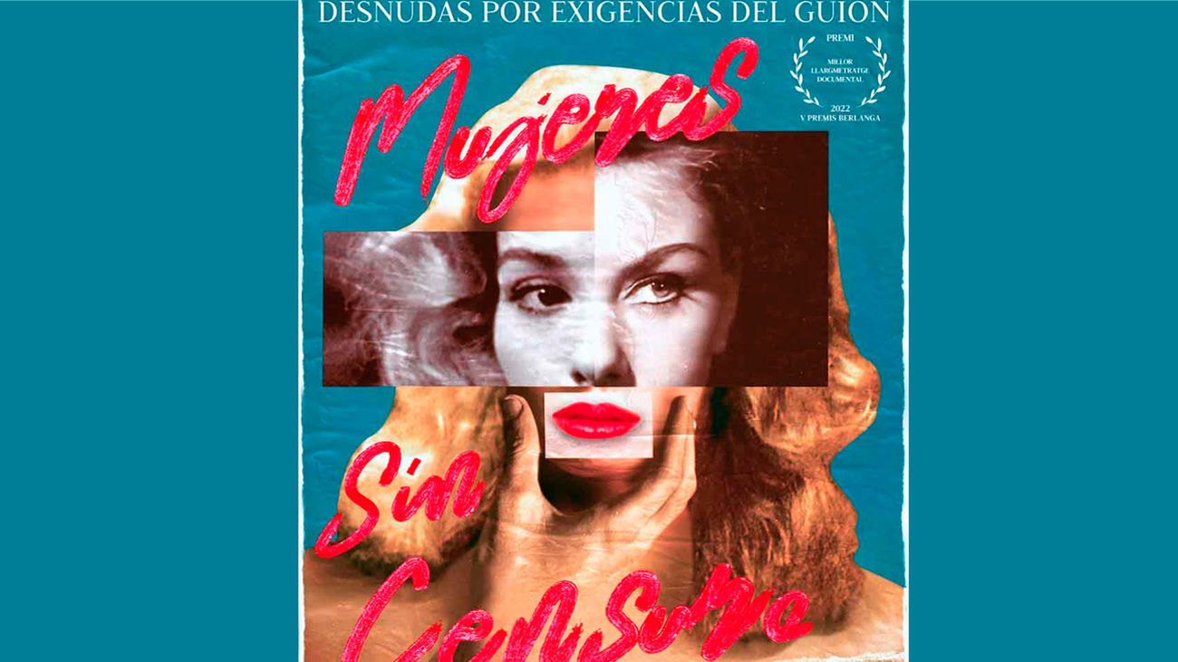 "Mujeres sin censura”, documental homenaje a las actrices del destape