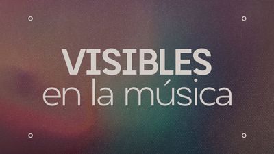 Visibles: En la música