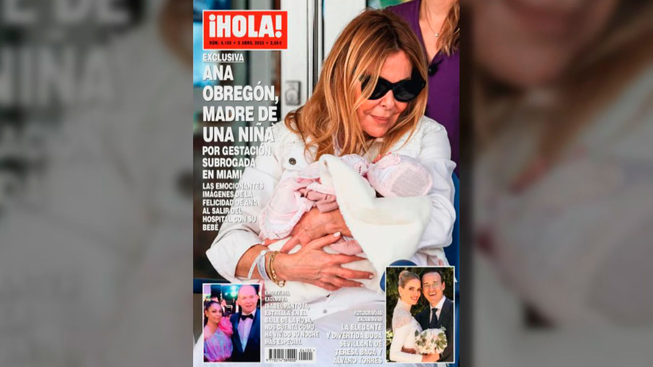 Portada de la revista '¡Hola', con Ana Obregó sujetando a su hija recién nacida por gestación subrogada