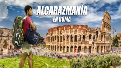 Alcaraz levanta pasiones en Roma