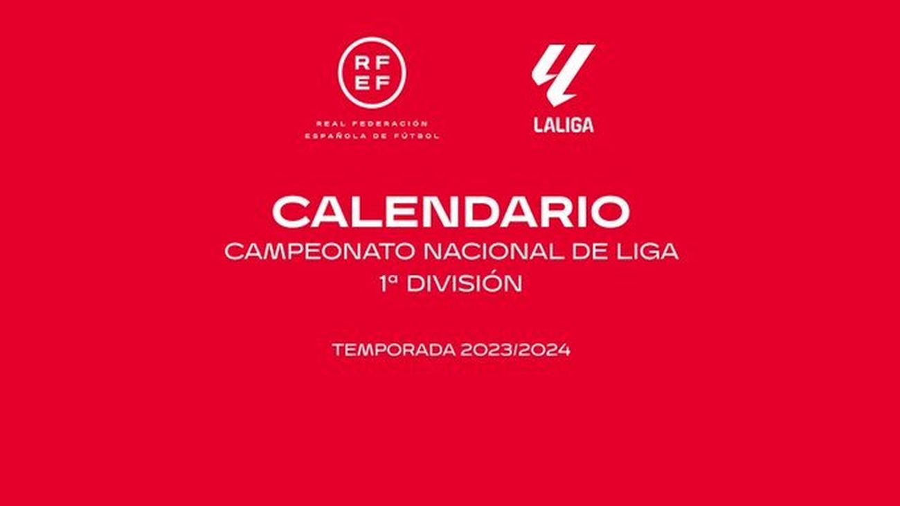Calendario completo de la temporada 2023/24 de Primera división