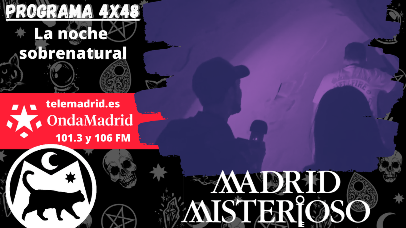 La noche sobrenatural de Madrid Misterioso 05.08.2023