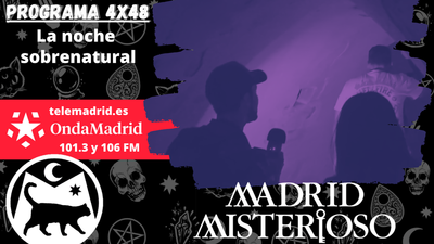 La noche sobrenatural de Madrid Misterioso 05.08.2023