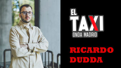 El Taxi de Ricardo Dudda. Ser padre de tu padre  24.09.2023