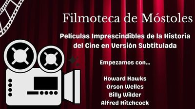 Los imprescindibles del Cine, este octubre en la Filmoteca de Móstoles