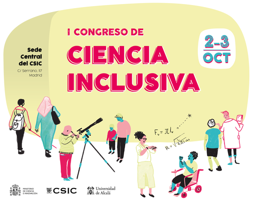 Primer Congreso de Ciencia Inclusiva, en Madrid / CSIC / UAH