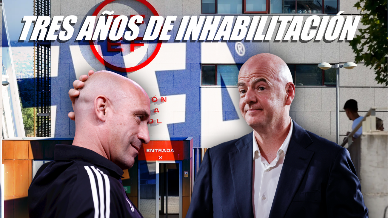 La FIFA inhabilita durante tres años a Rubiales