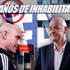 La FIFA inhabilita durante tres años a Rubiales