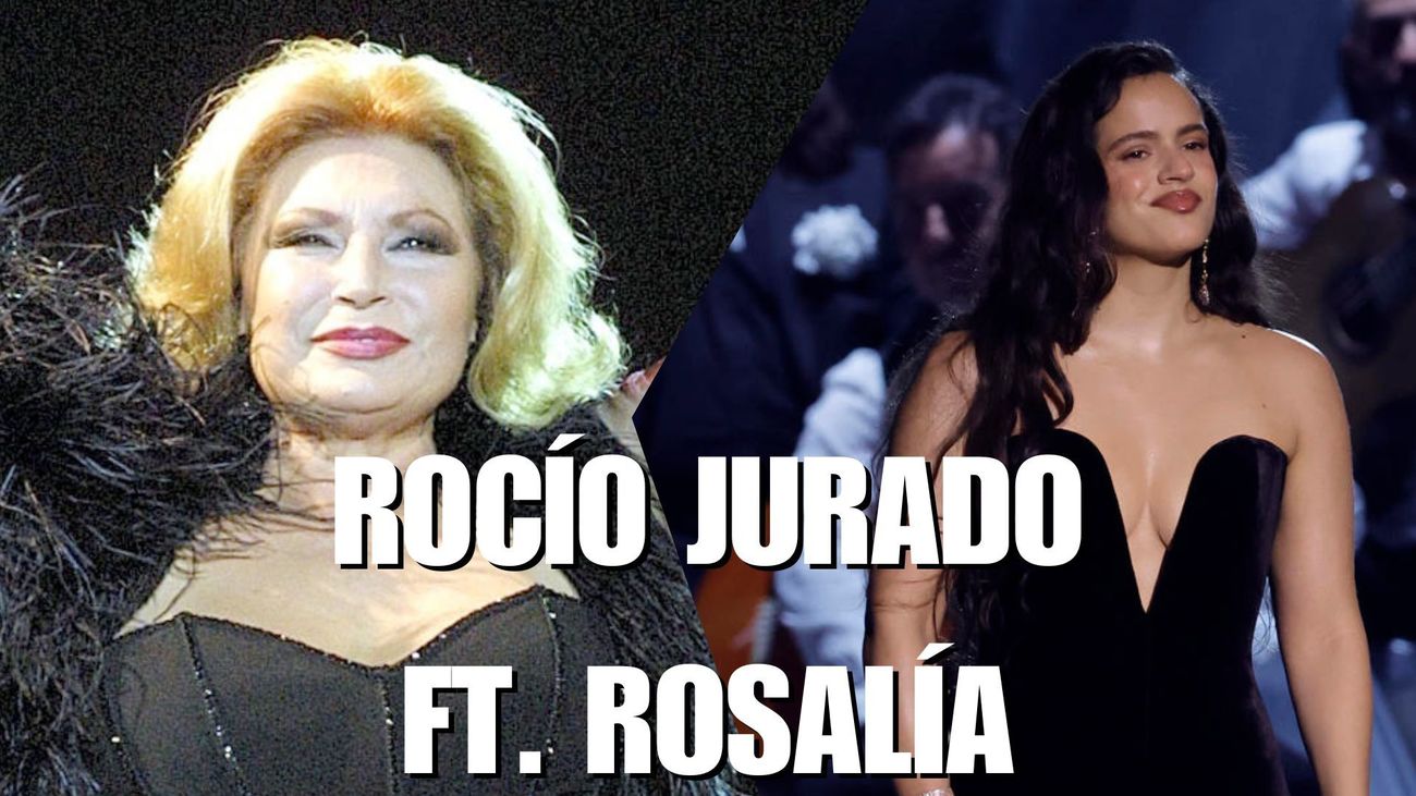 Rocío Jurado y Rosalía