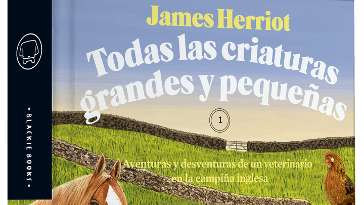 Todas las criaturas grandes y pequeñas. Blackie Books / Enseriados