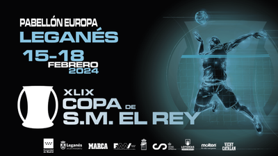 La Copa del Rey de Voleibol regresa al Pabellón Europa de Leganés