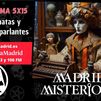 Madrid Misterioso: Autómatas y cabezas parlantes 16.12.2023