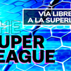 Así es la Superliga: 64 equipos, 3 grupos y competición abierta con partidos gratis en TV