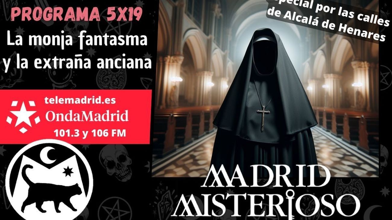 Madrid Misterioso: La monja fantasma y la extraña anciana 13.01.2024