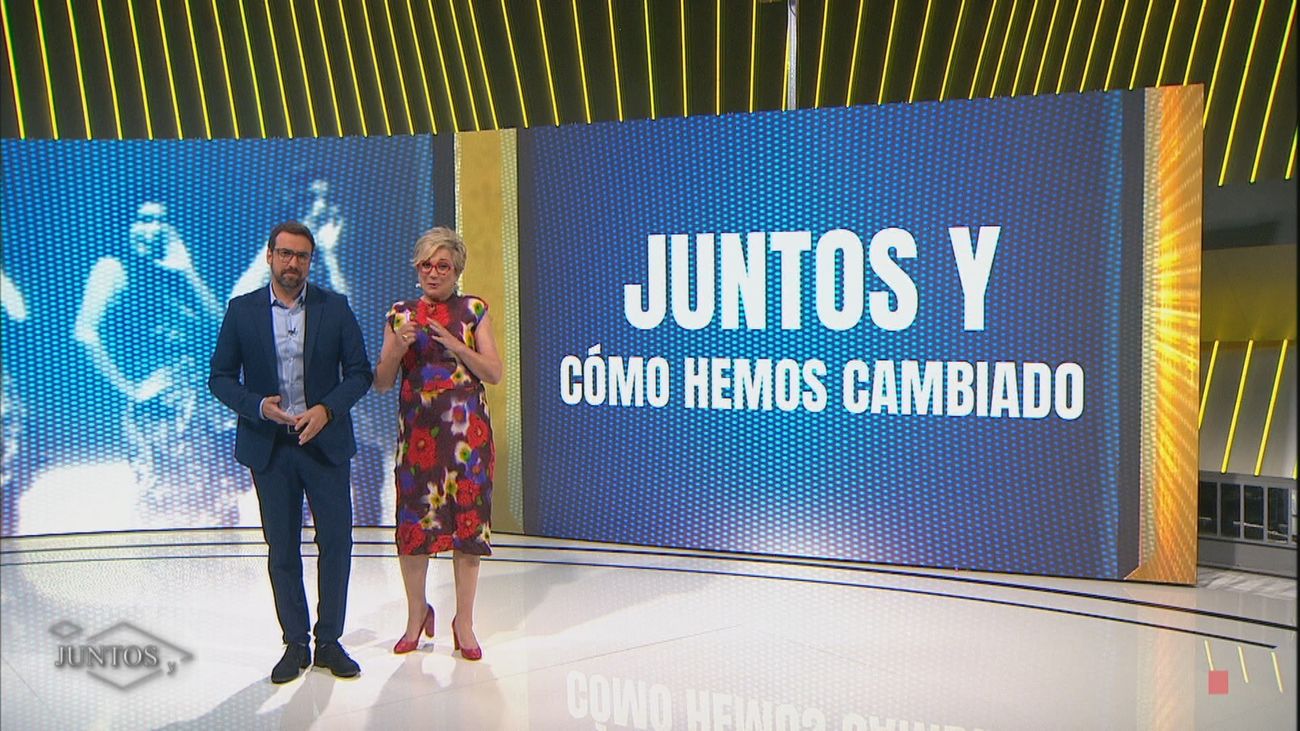 Juntos y Como hemos cambiado