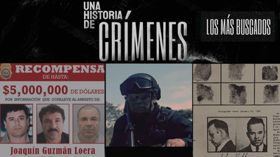Una historia de crímenes: Los más buscados