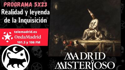 Madrid Misterioso: Realidad y leyenda de la Inquisición 10.02.2024