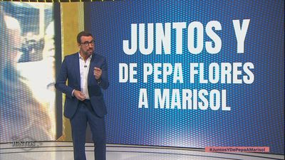Juntos Y De Pepa Flores a Marisol