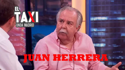 El Taxi de Juan Herrera. El hombre que creó El hormiguero 28.04.2024