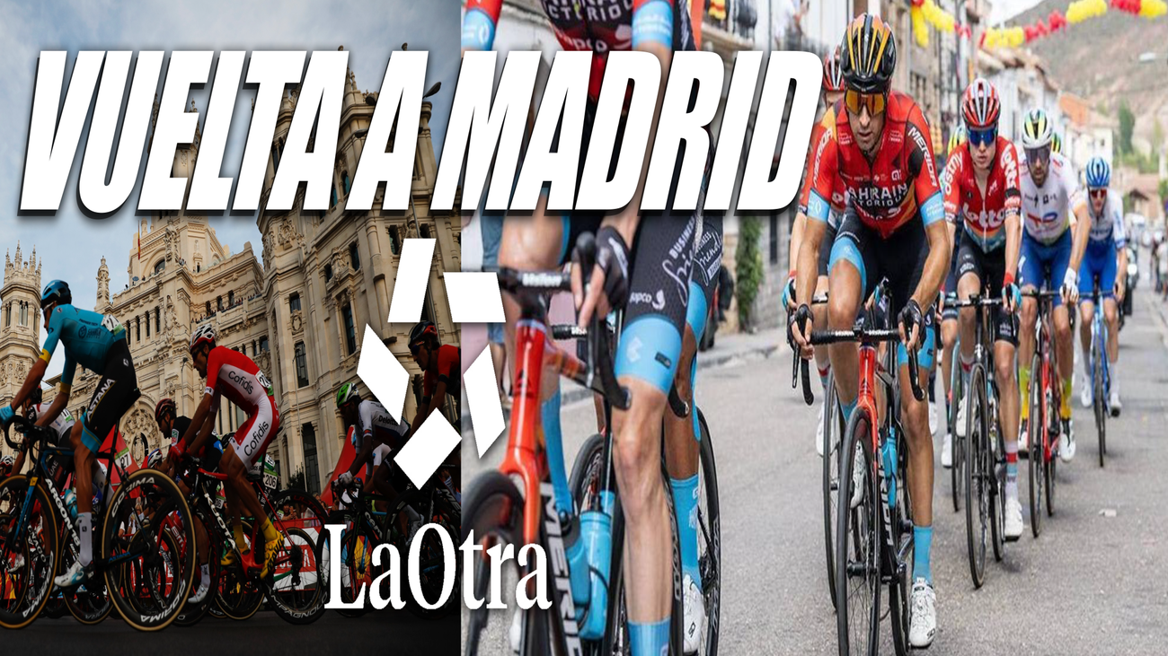 Llega la Vuelta Ciclista a Madrid
