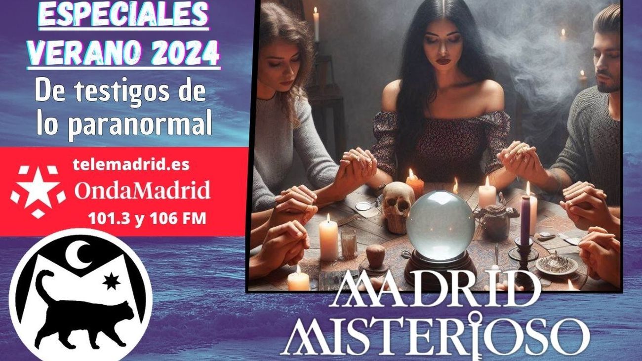 Madrid Misterioso: : De testigos de lo paranormal  31.08.2024