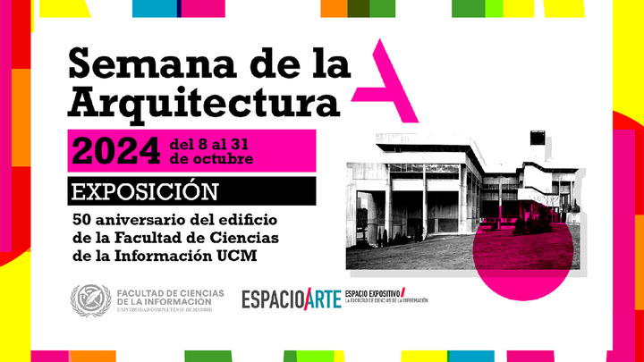 Semana de la arquitectura de la UCM / Universidad Complutense