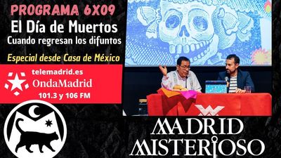 Madrid misterioso: El Día de Muertos, especial desde Casa de México 02.11.2024