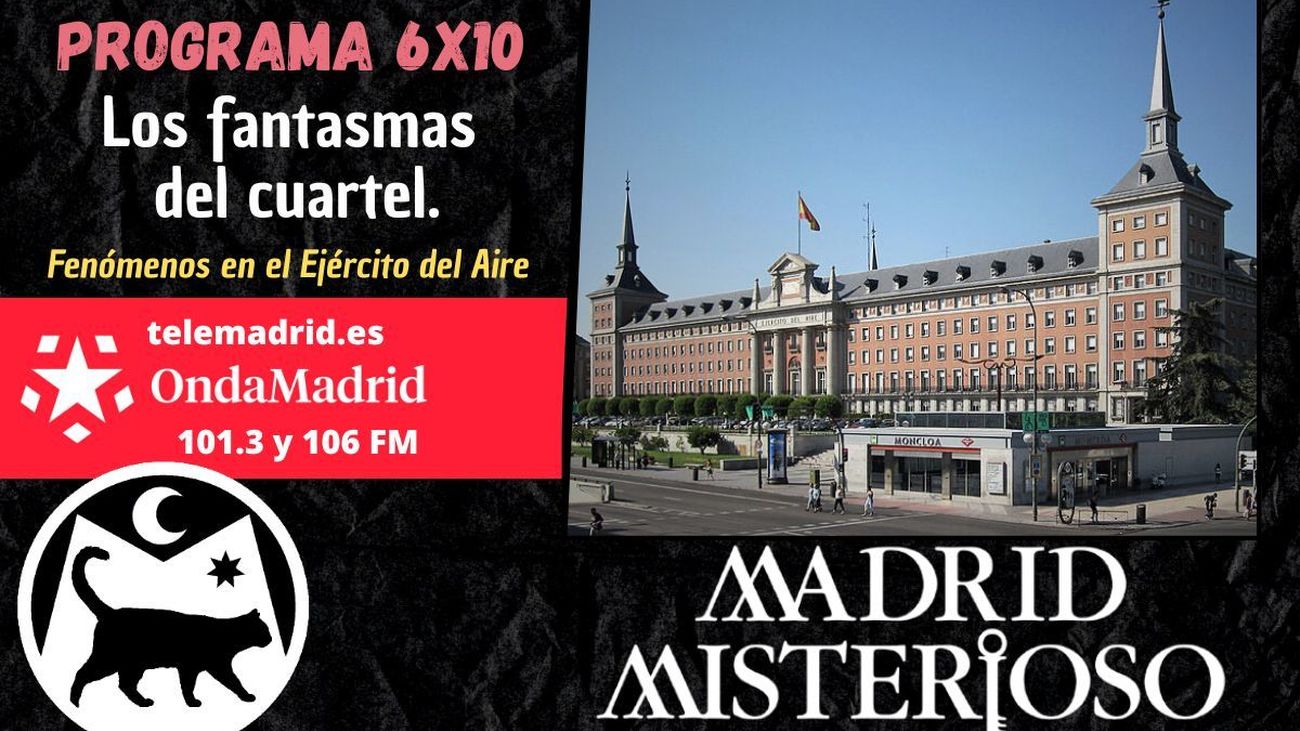 Madrid Misterioso: Fantasmas en el cuartel 10.11.2024
