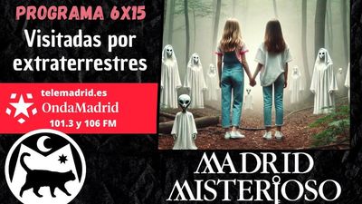 Madrid Misterioso: visitadas por extraterrestres 14.12.2024