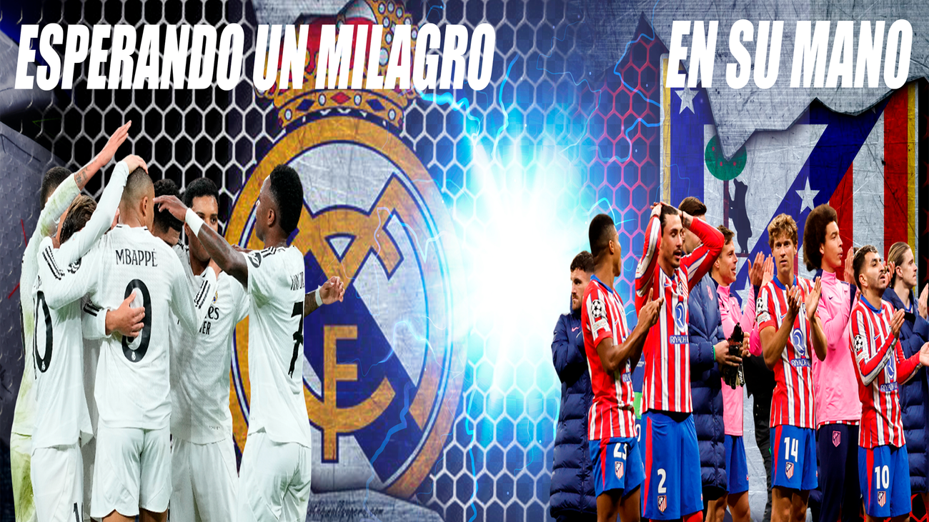 Real Madrid y Atlético de Madrid