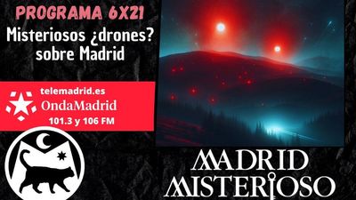 Madrid Misterioso: misteriosos drones en Madrid 25.01.2025