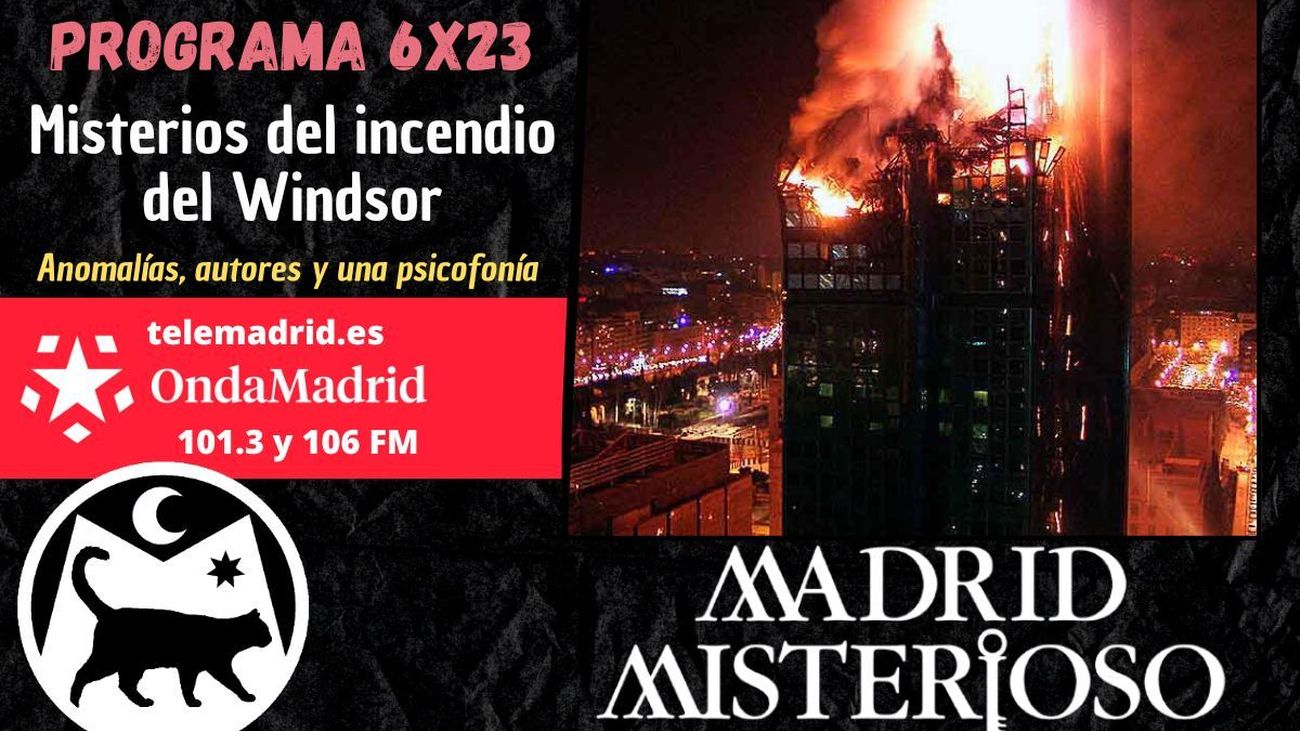 Madrid Misterioso: misterios del incendio del Windsor 08.02.2025