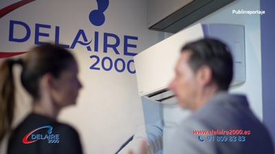 Delaire 2000, una garantía en la instalación y mantenimiento de sistemas de climatización en Madrid