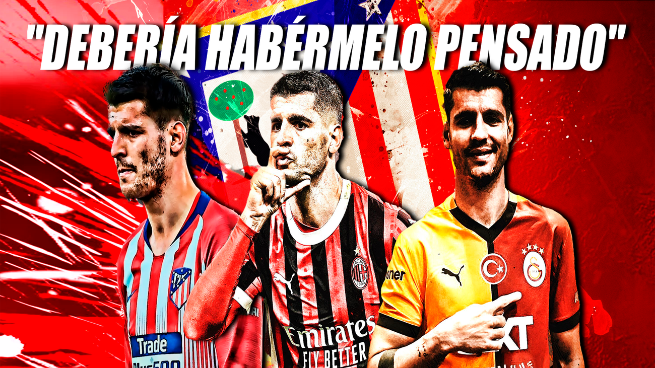 Morata: "Si hubiese pensado más las cosas, no me habría ido del Atlético"