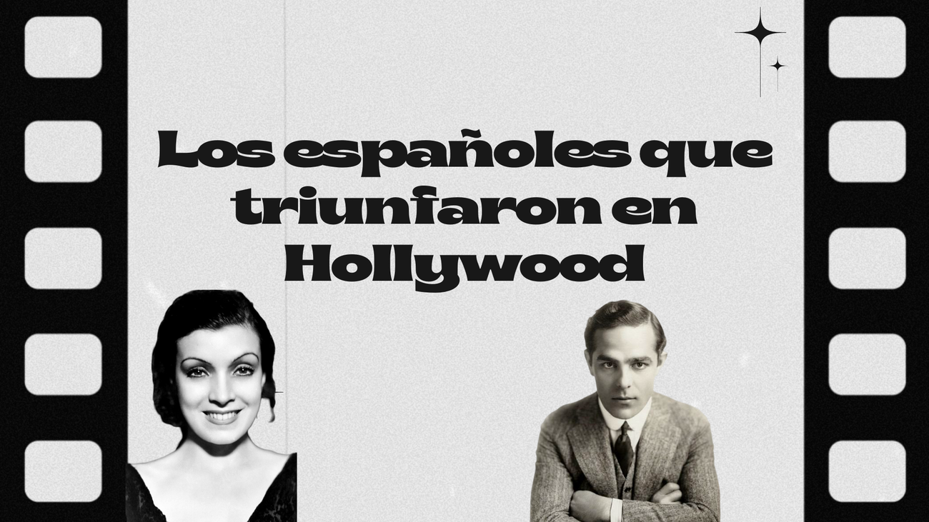 Antonio Moreno o Conchita Montenegro: el éxito de algunos españoles en Hollywood