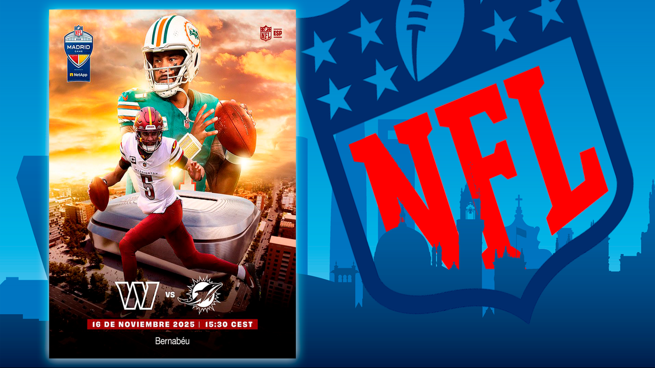 Miami Dolphins - Washington Commander, la NFL en Madrid el 16 de noviembre