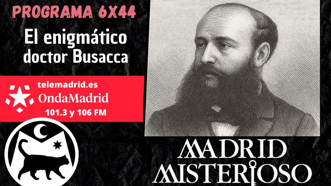 Madrid Misterioso: El enigmático doctor Busacca  05.07.2025