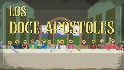 ¿Quiénes fueron los doce apóstoles?